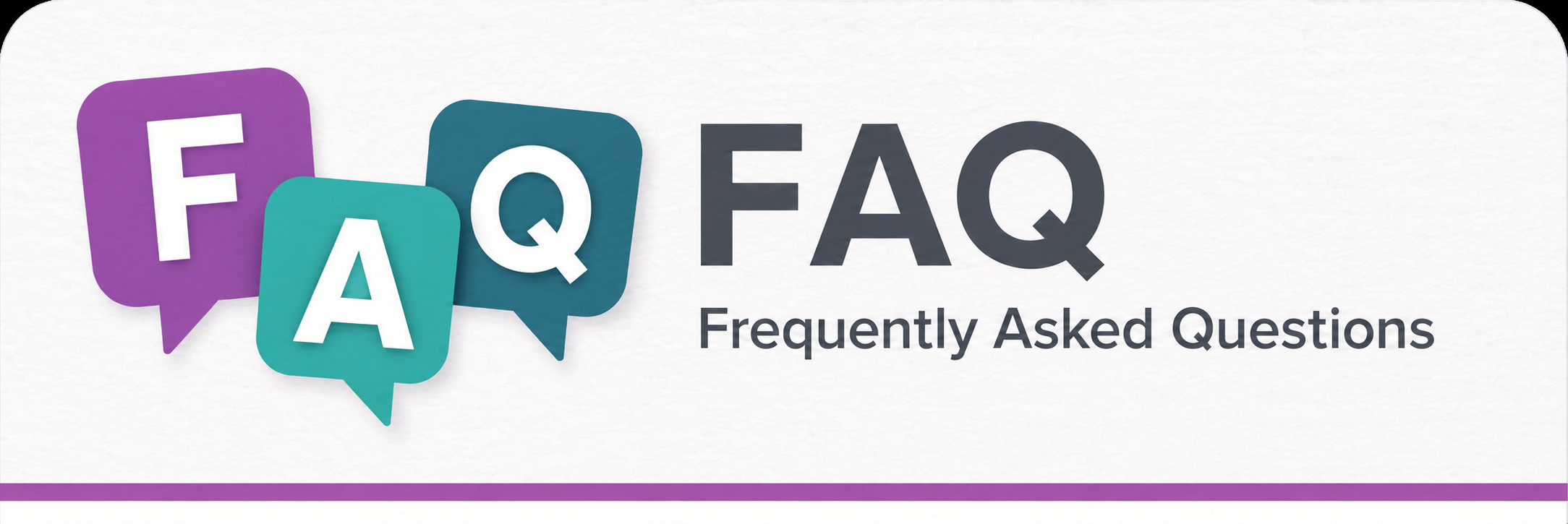 FAQ's Frequently Asked Questions